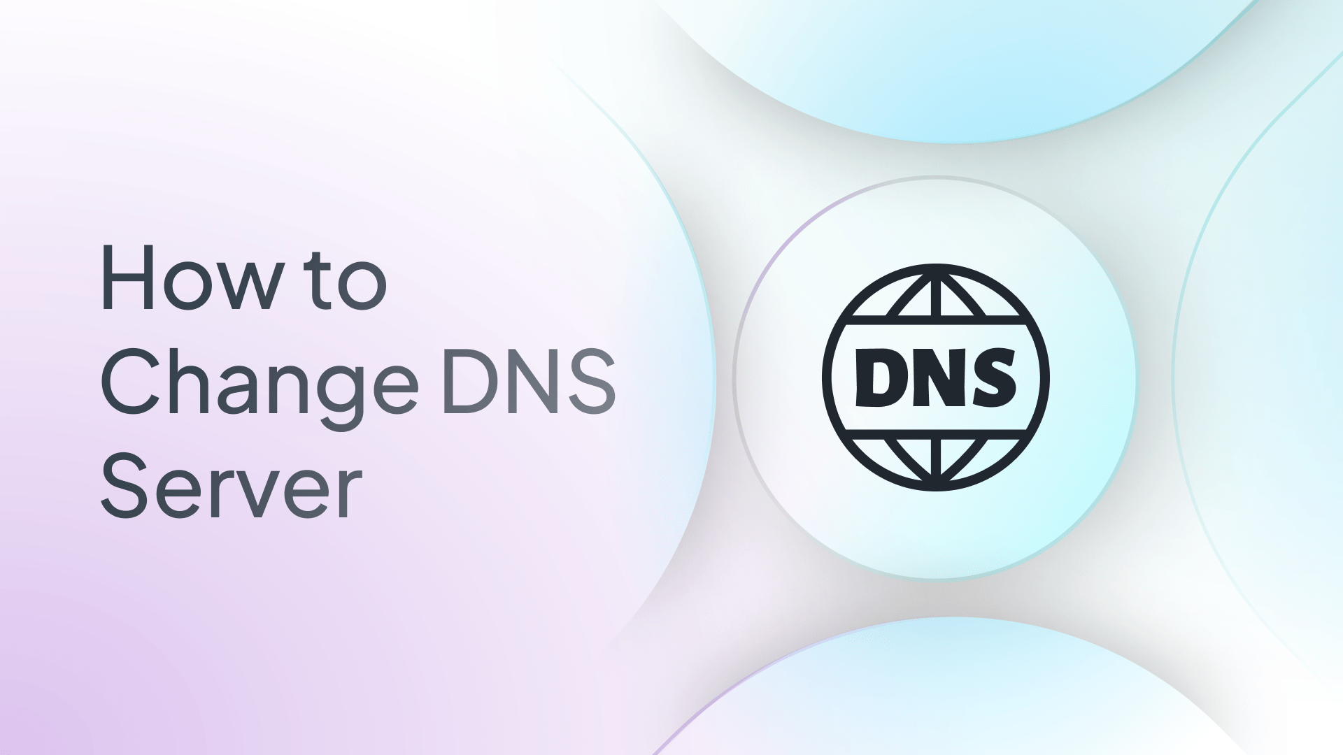 How to Change DNS Server