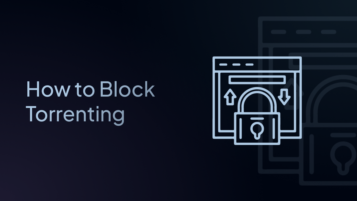 How to Block Torrenting at Work, School, and on Public Wi-Fi