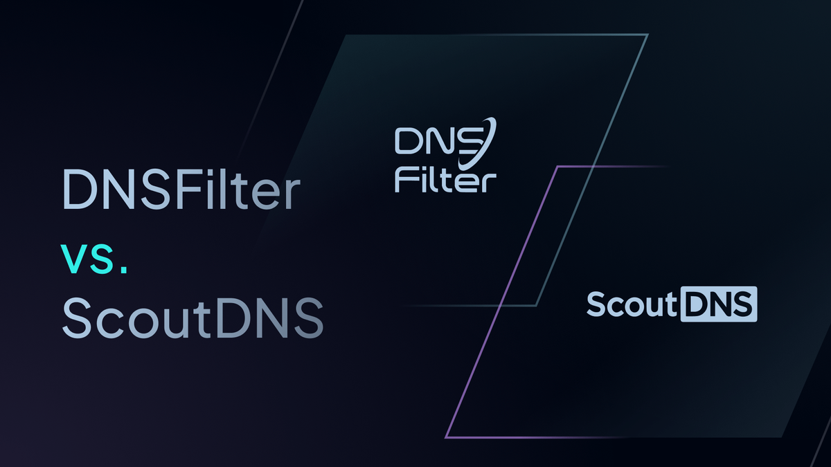 DNSFilter vs. ScoutDNS: Who Wins?