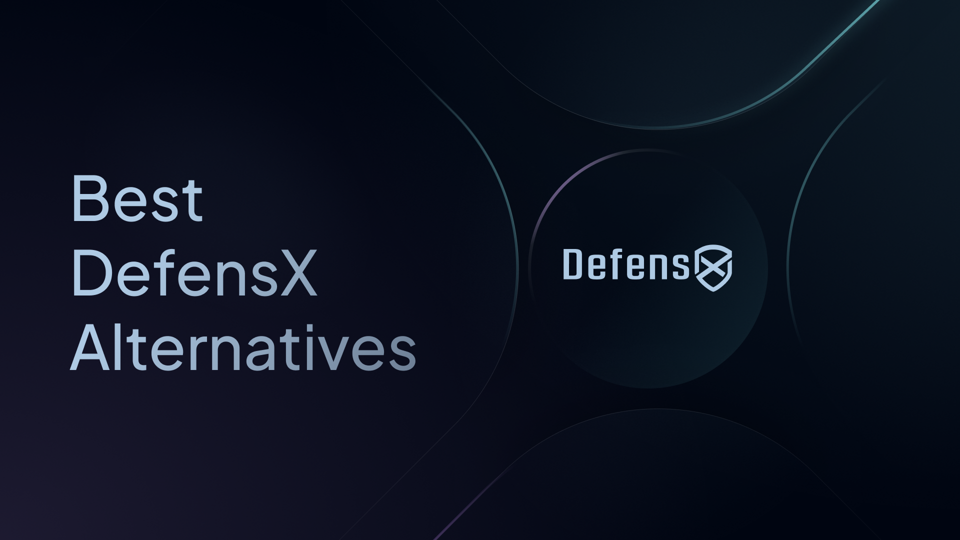 8 Best DefensX Alternatives & Competitors