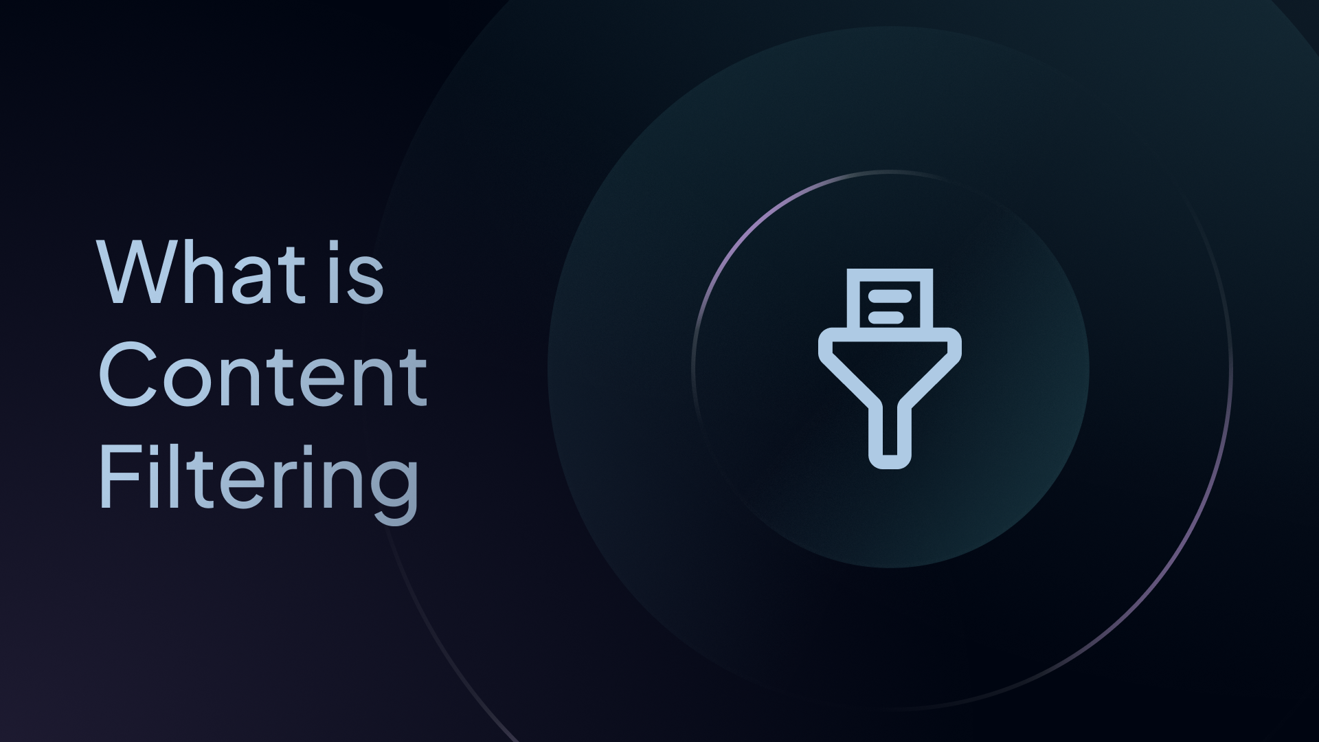 What is Content Filtering? [+Practical Applications]