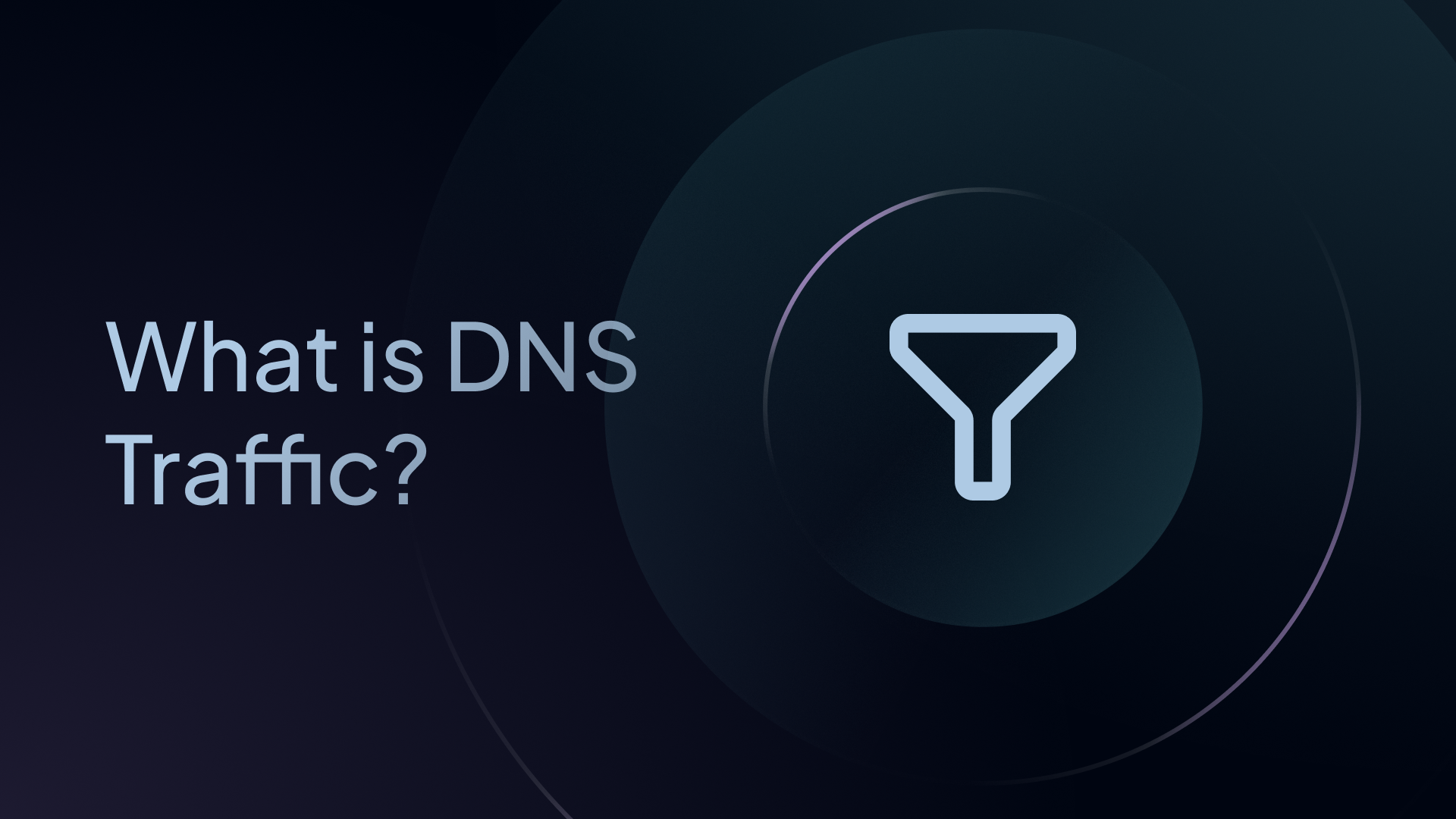 What Is DNS Traffic?