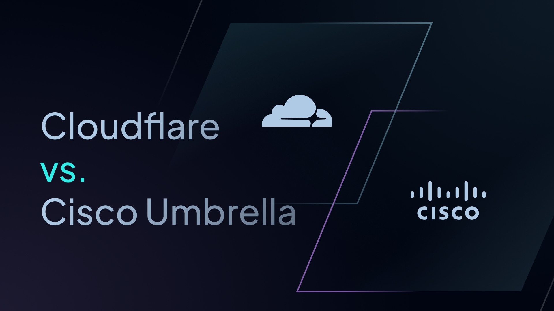 Cloudflare vs Cisco Umbrella: Which One Should You Pick?