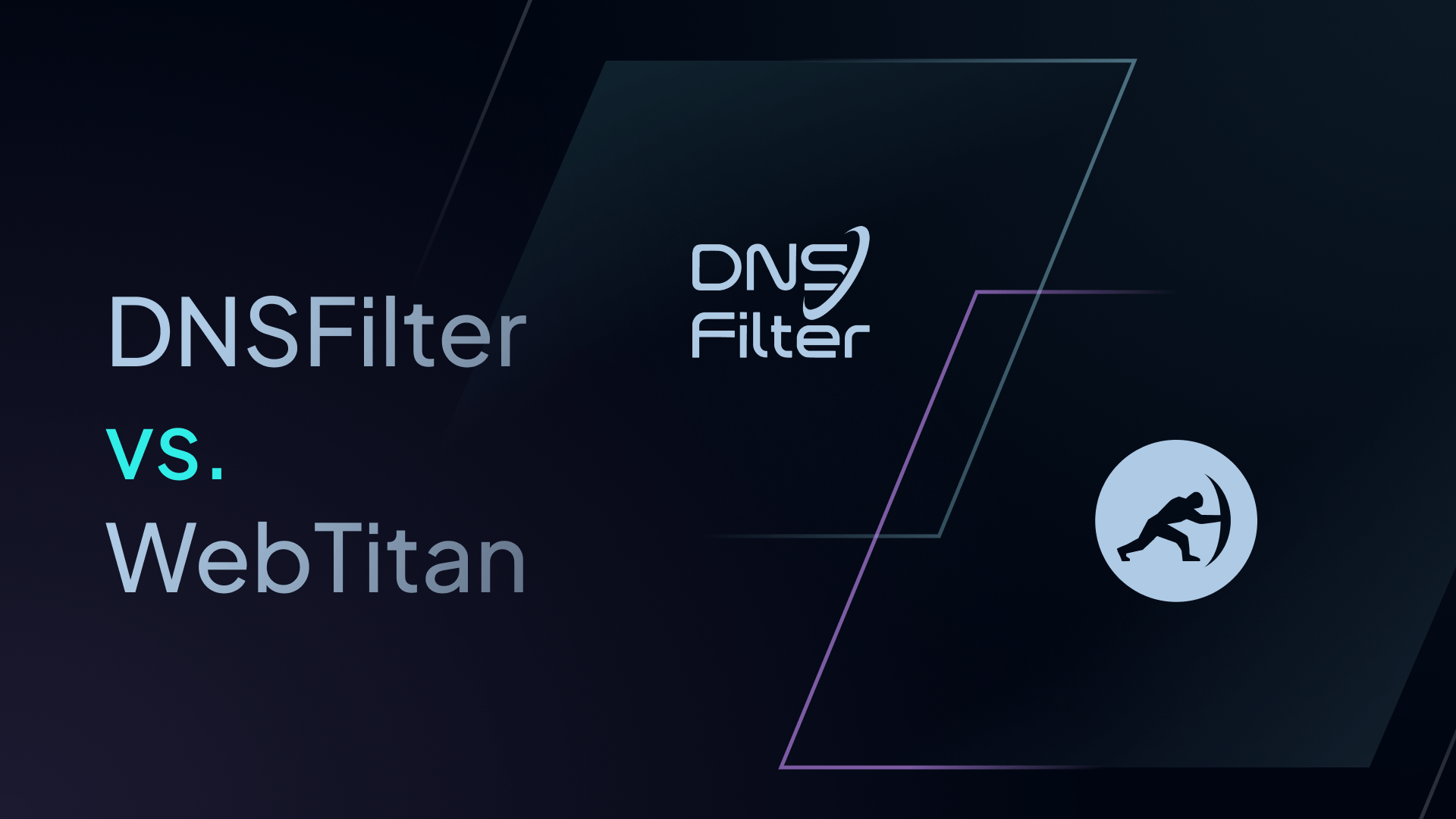 dnsfilter vs webtitan