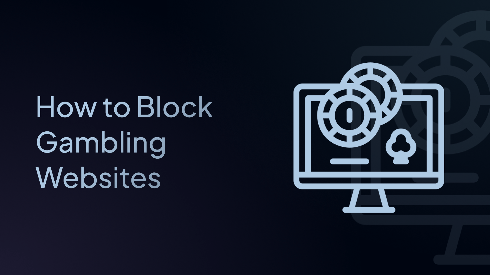 How to Block Gambling Websites at Work, School, and on Public WiFi