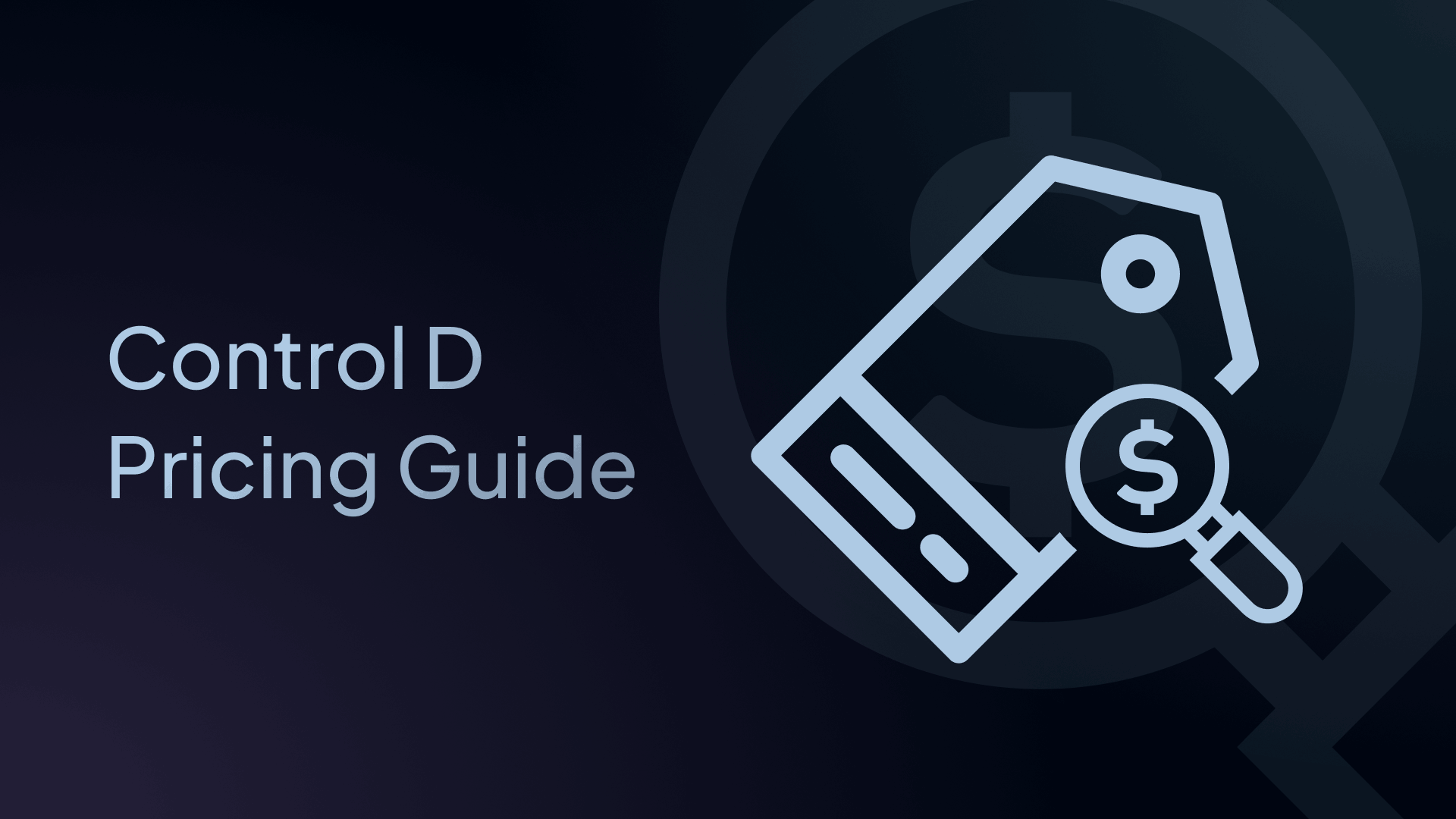 Control D Pricing Guide