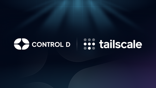 Control D and Tailscale Partnership